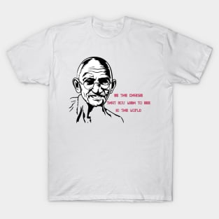 Mahatma Gandhi - Be The Change T-Shirt